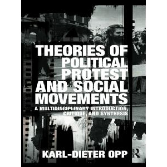 Theories of Political Protest and Social Movements