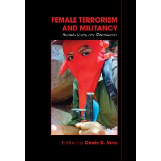 Female Terrorism and Militancy