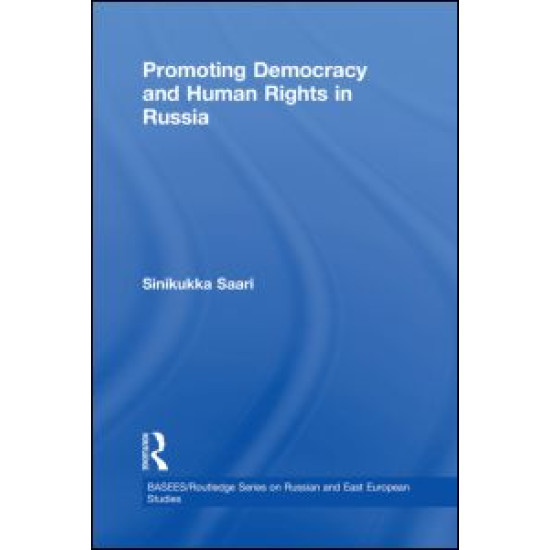 Promoting Democracy and Human Rights in Russia