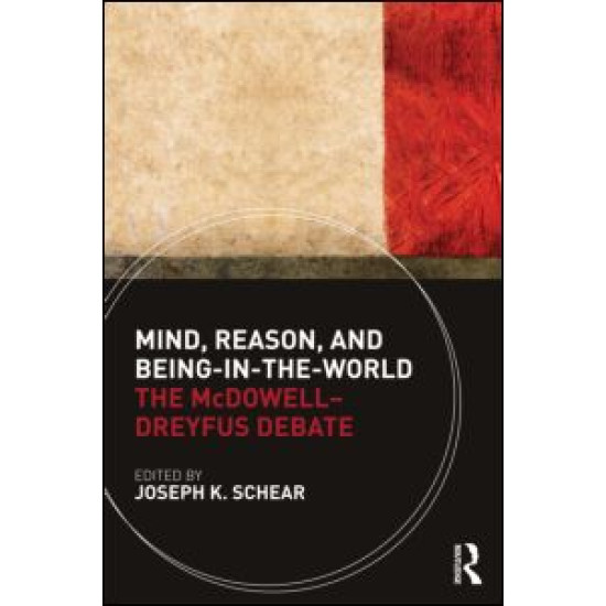 Mind, Reason, and Being-in-the-World
