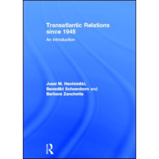 Transatlantic Relations since 1945