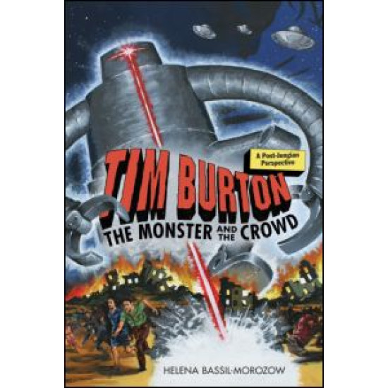 Tim Burton: The Monster and the Crowd