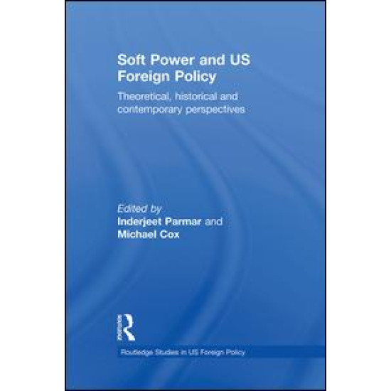 Soft Power and US Foreign Policy