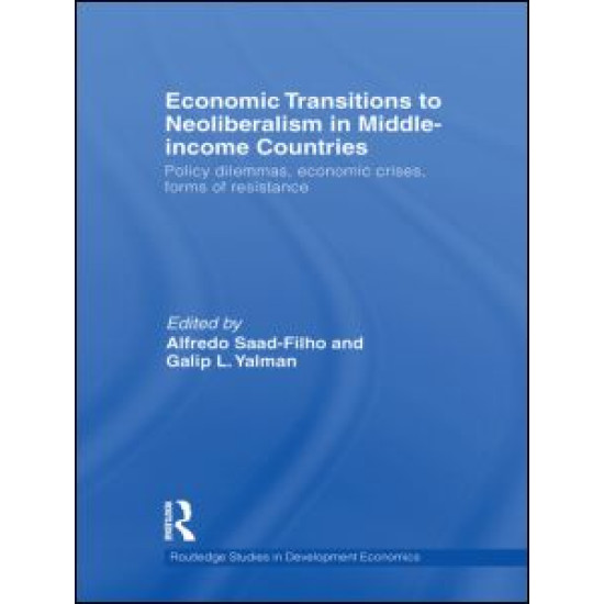 Economic Transitions to Neoliberalism in Middle-Income Countries