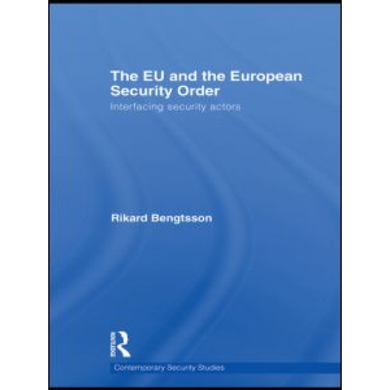The EU and the European Security Order