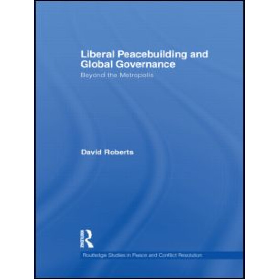 Liberal Peacebuilding and Global Governance