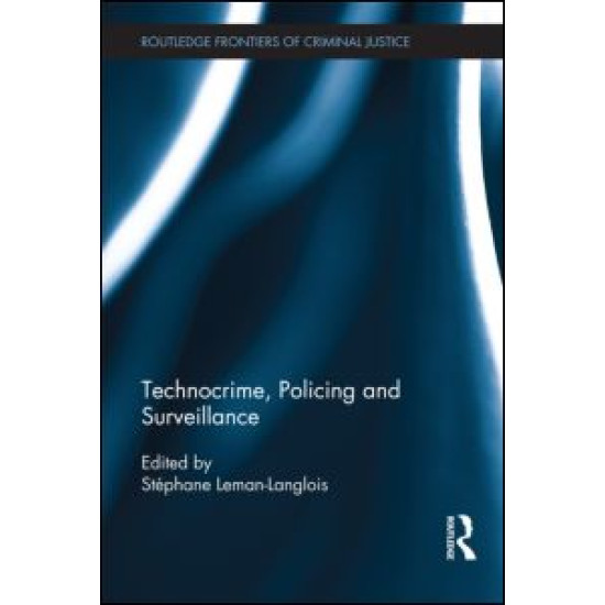 Technocrime: Policing and Surveillance