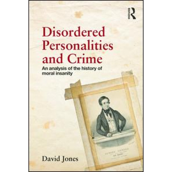 Disordered Personalities and Crime