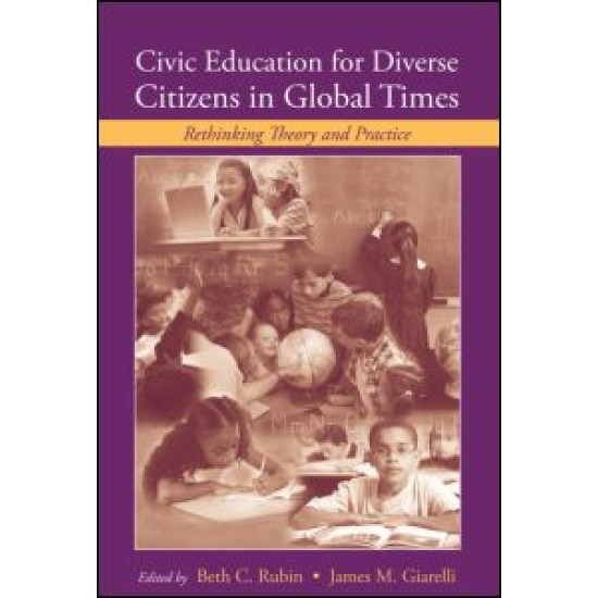 Civic Education for Diverse Citizens in Global Times