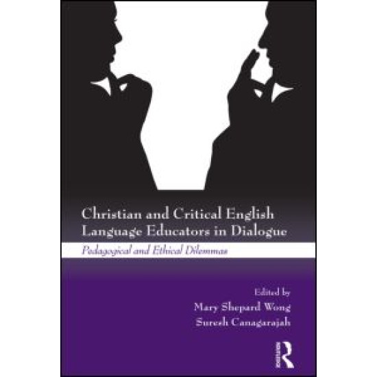 Christian and Critical English Language Educators in Dialogue