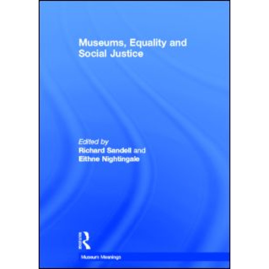 Museums, Equality and Social Justice