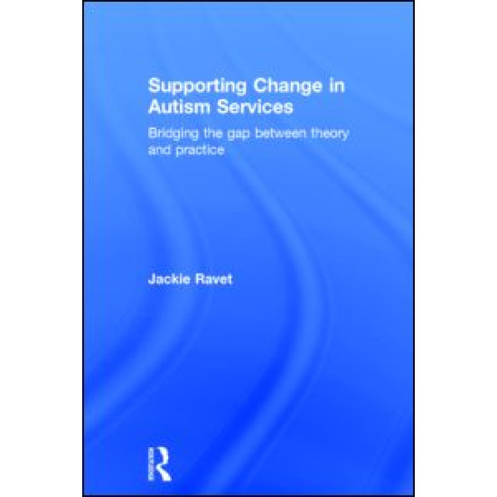 Supporting Change in Autism Services