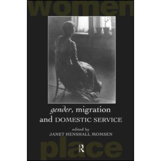 Gender, Migration and Domestic Service