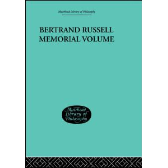 Bertrand Russell Memorial Volume