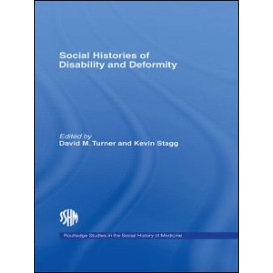 Social Histories of Disability and Deformity