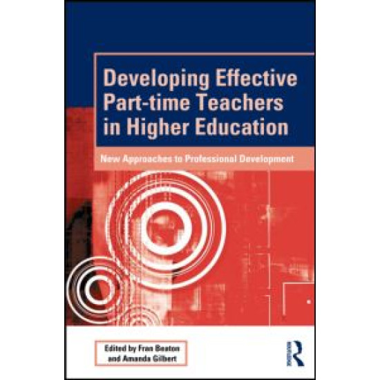 Developing Effective Part-time Teachers in Higher Education