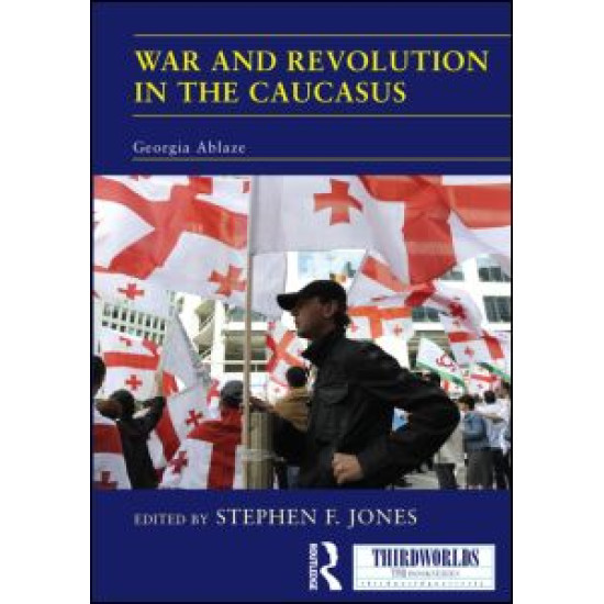 War and Revolution in the Caucasus
