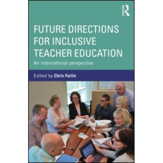 Future Directions for Inclusive Teacher Education