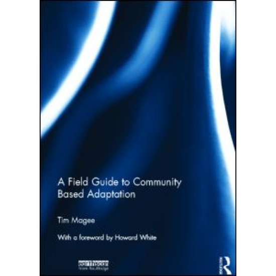 A Field Guide to Community Based Adaptation