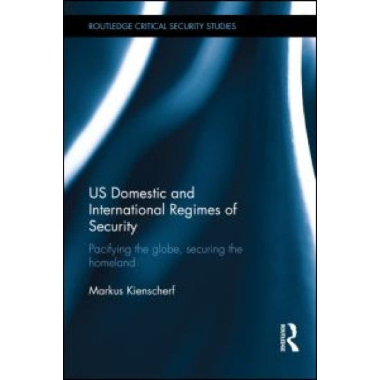 US Domestic and International Regimes of Security