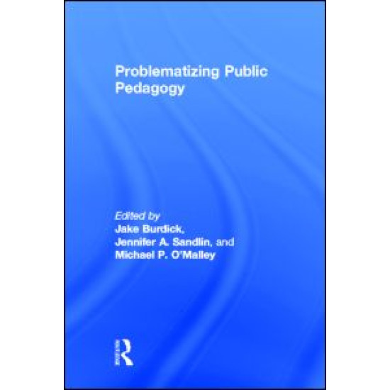 Problematizing Public Pedagogy