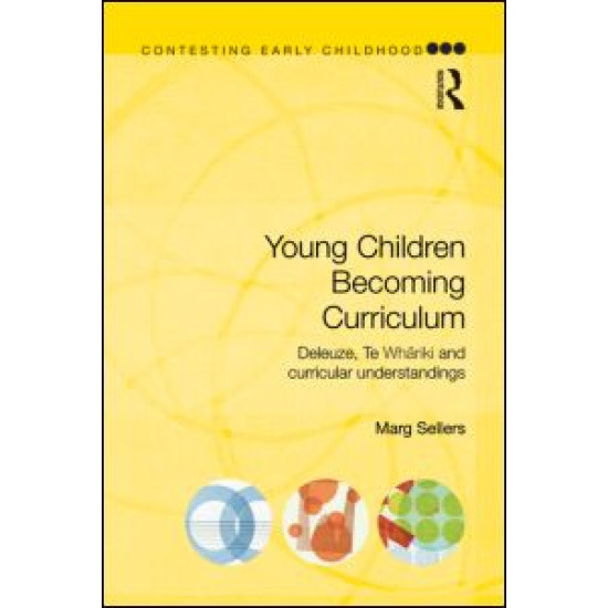 Young Children Becoming Curriculum