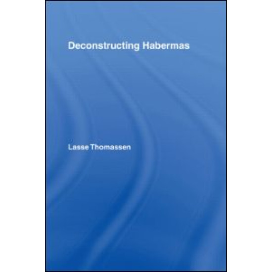 Deconstructing Habermas