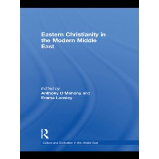 Eastern Christianity in the Modern Middle East