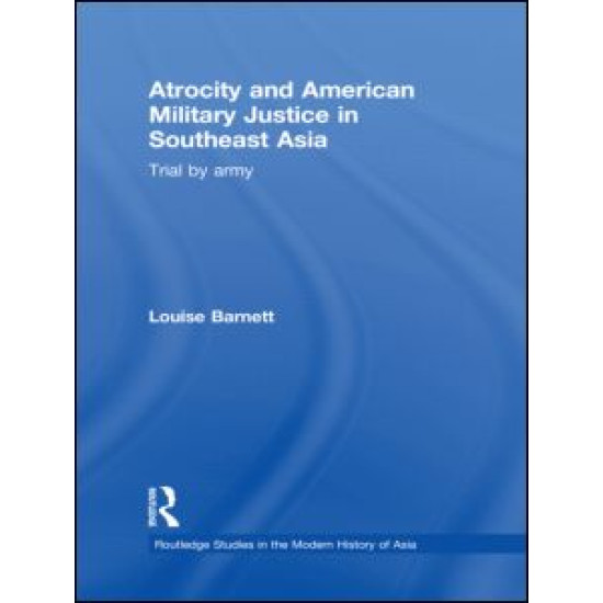 Atrocity and American Military Justice in Southeast Asia
