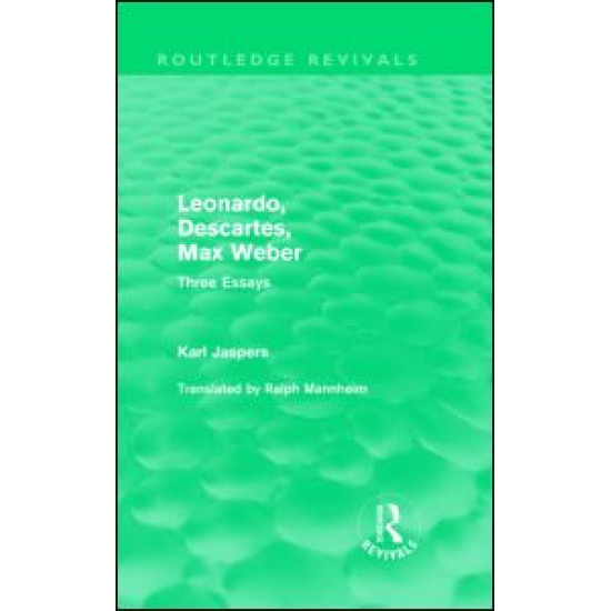Leonardo, Descartes, Max Weber (Routledge Revivals)