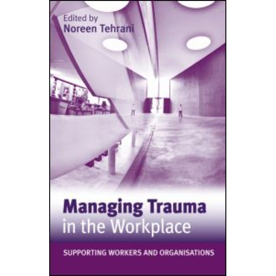 Managing Trauma in the Workplace