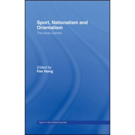 Sport, Nationalism and Orientalism