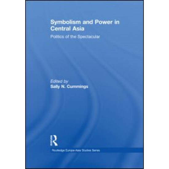 Symbolism and Power in Central Asia