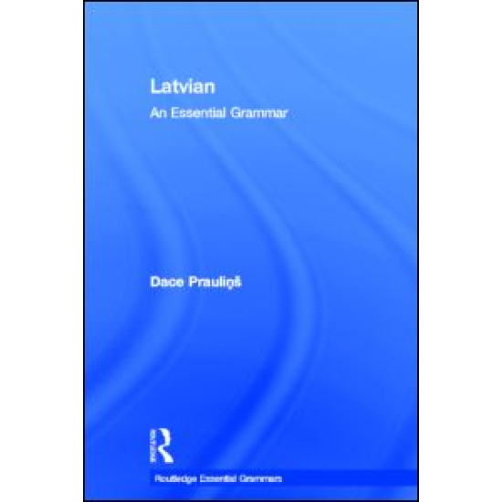 Latvian: An Essential Grammar