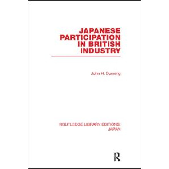 Japanese Participation in British Industry