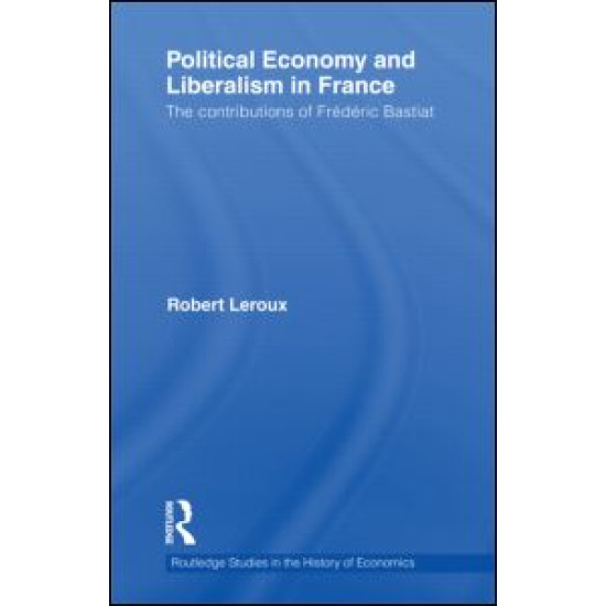 Political Economy and Liberalism in France