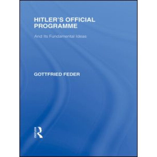 Hitler's Official Programme  RLE Responding to Fascism