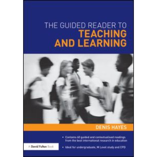 The Guided Reader to Teaching and Learning