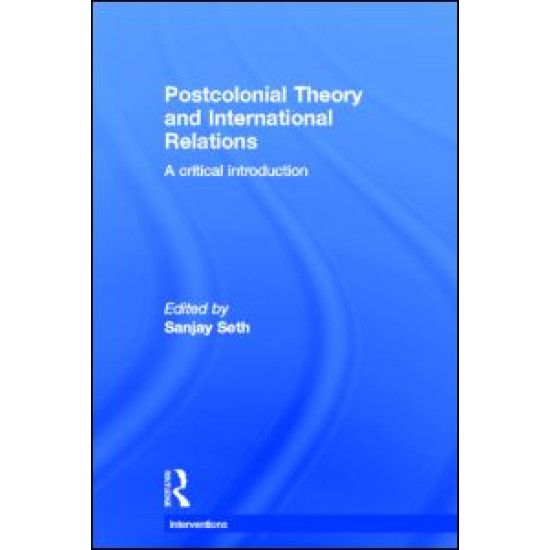 Postcolonial Theory and International Relations