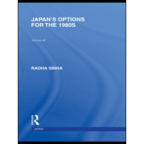 Japan's Options for the 1980s