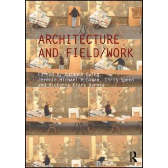 Architecture and Field/Work