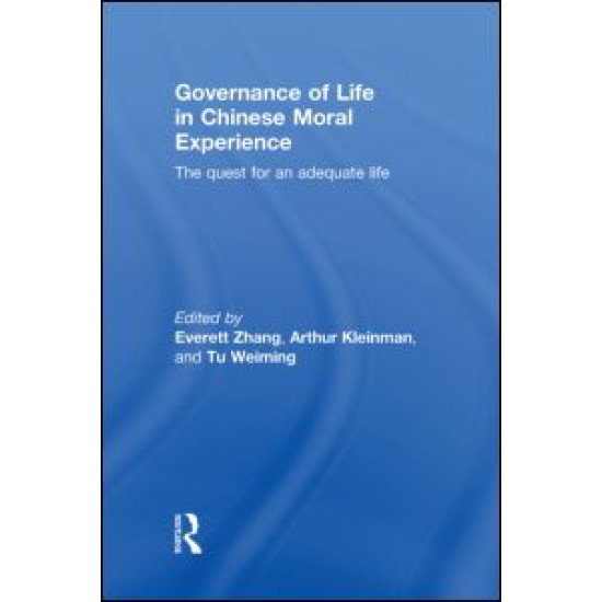 Governance of Life in Chinese Moral Experience