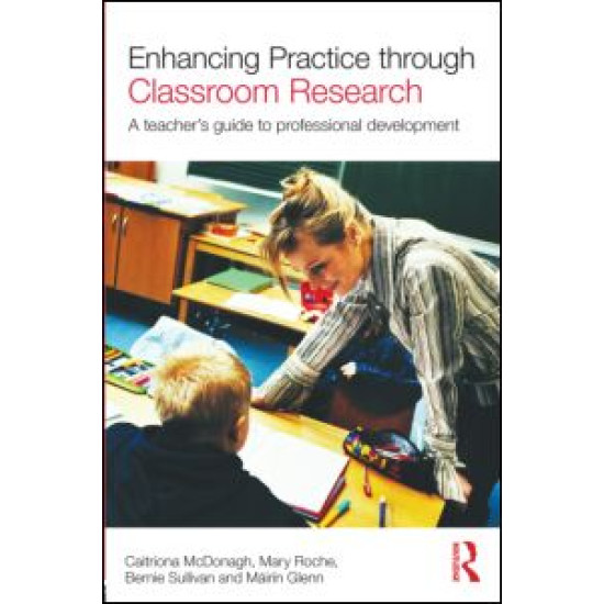 Enhancing Practice through Classroom Research