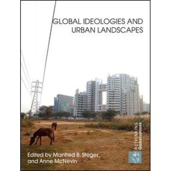 Global Ideologies and Urban Landscapes