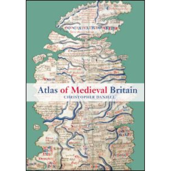 Atlas of Medieval Britain
