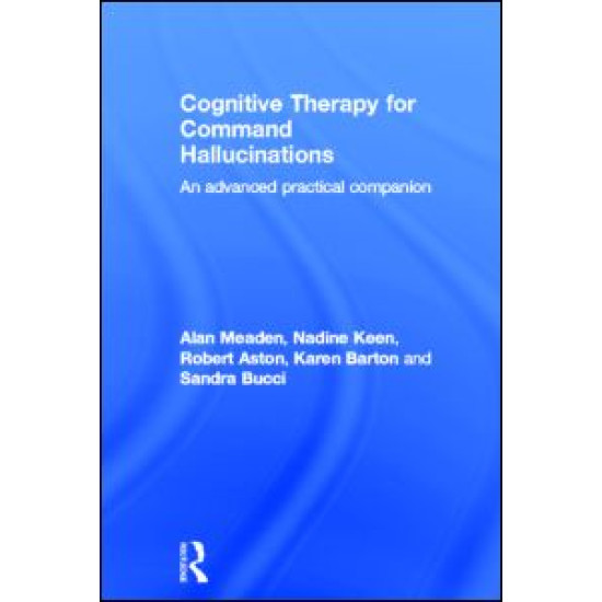 Cognitive Therapy for Command Hallucinations