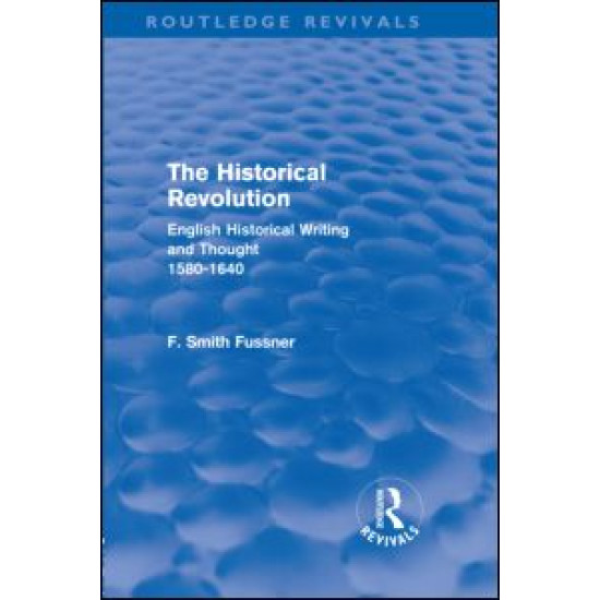 The Historical Revolution (Routledge Revivals)