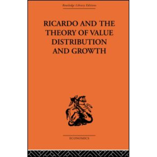 Ricardo and the Theory of Value Distribution and Growth