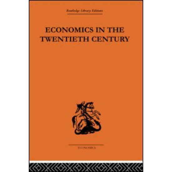 Economics in the Twentieth Century