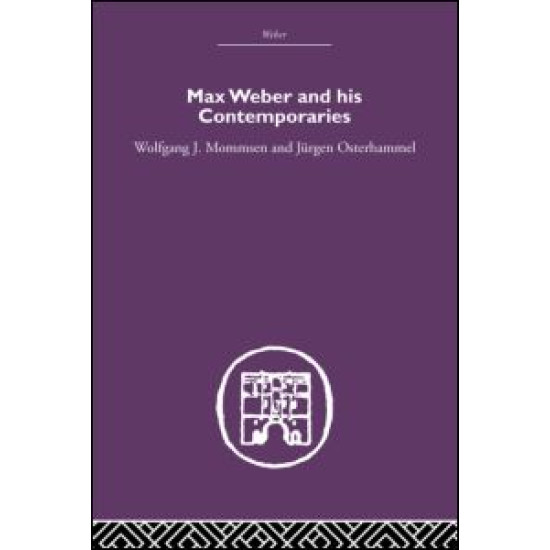 Max Weber and His Contempories